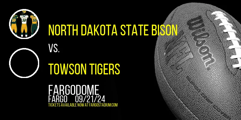 North Dakota State Bison vs. Towson Tigers at Fargodome